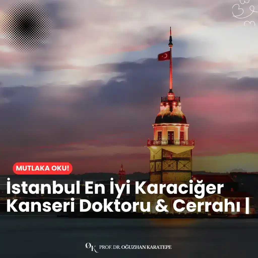 İstanbul en iyi karaciğer kanseri doktoru & cerrahı hakkında bilgi almak isteyenler için; tedavi yöntemleri, cerrahi başarı oranları ve hasta yorumlarına dayalı kapsamlı bir karşılaştırma hazırladık.
