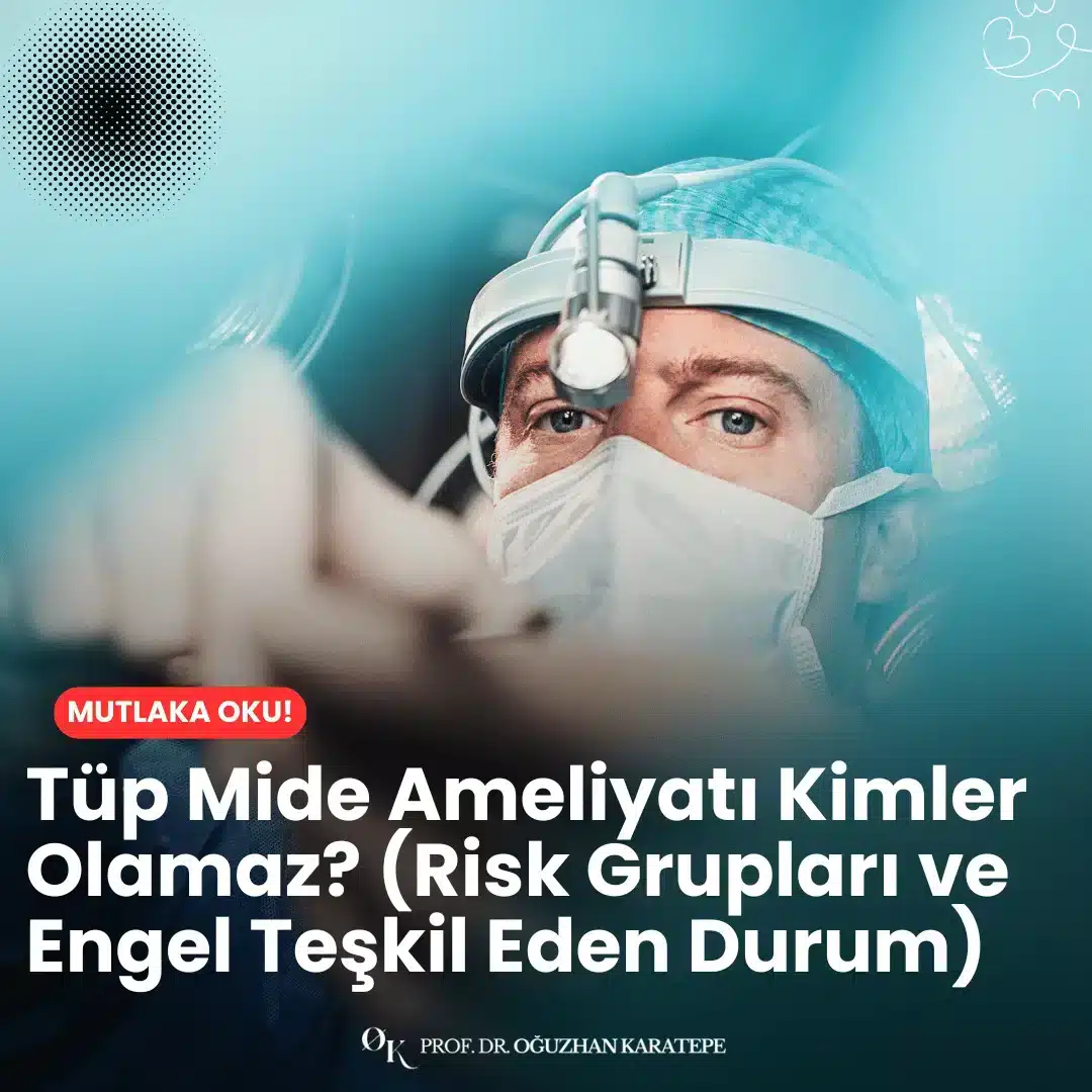Tüp mide ameliyatı kimler olamaz? (risk grupları ve engel teşkil eden durumlar) konusunda; yaş, psikolojik durumlar, hormonal dengesizlikler gibi kritik faktörleri bu rehberde bulabilirsiniz.