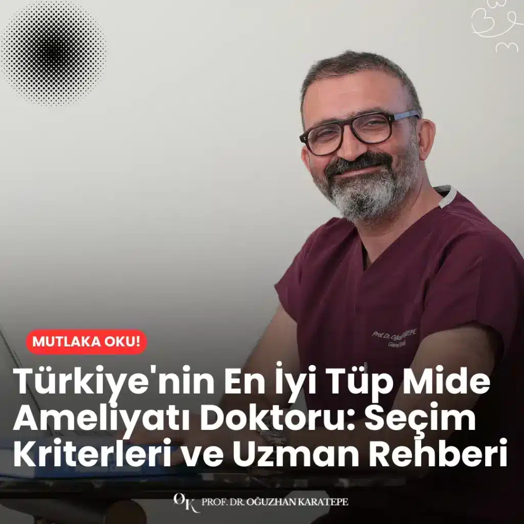 Türkiye'nin en iyi tüp mide ameliyatı doktoru: seçim kriterleri ve uzman rehberi içeriğimizde; deneyim, hasta memnuniyeti ve başarı oranına göre doğru tercihi yapmanız için rehber sunuyoruz.