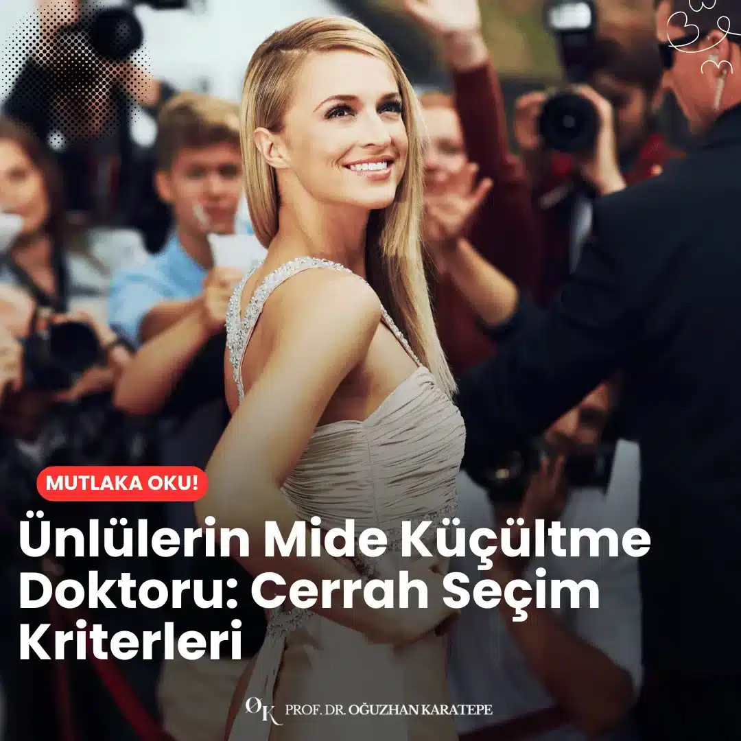 Ünlülerin mide küçültme doktoru: cerrah seçim kriterleri başlığında, popüler isimlerin tercih ettiği cerrahların özelliklerini ve ameliyat öncesi dikkat edilmesi gerekenleri aktarıyoruz.